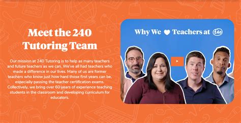 Tutoring 240 - The 240 Tutoring Team. Made for Teachers by Teachers. With over 60 years of combined teaching experience and advanced degrees, our education experts work countless hours to methodically evaluate the content and condense it down to test-aligned study guides guaranteed to help you pass.
